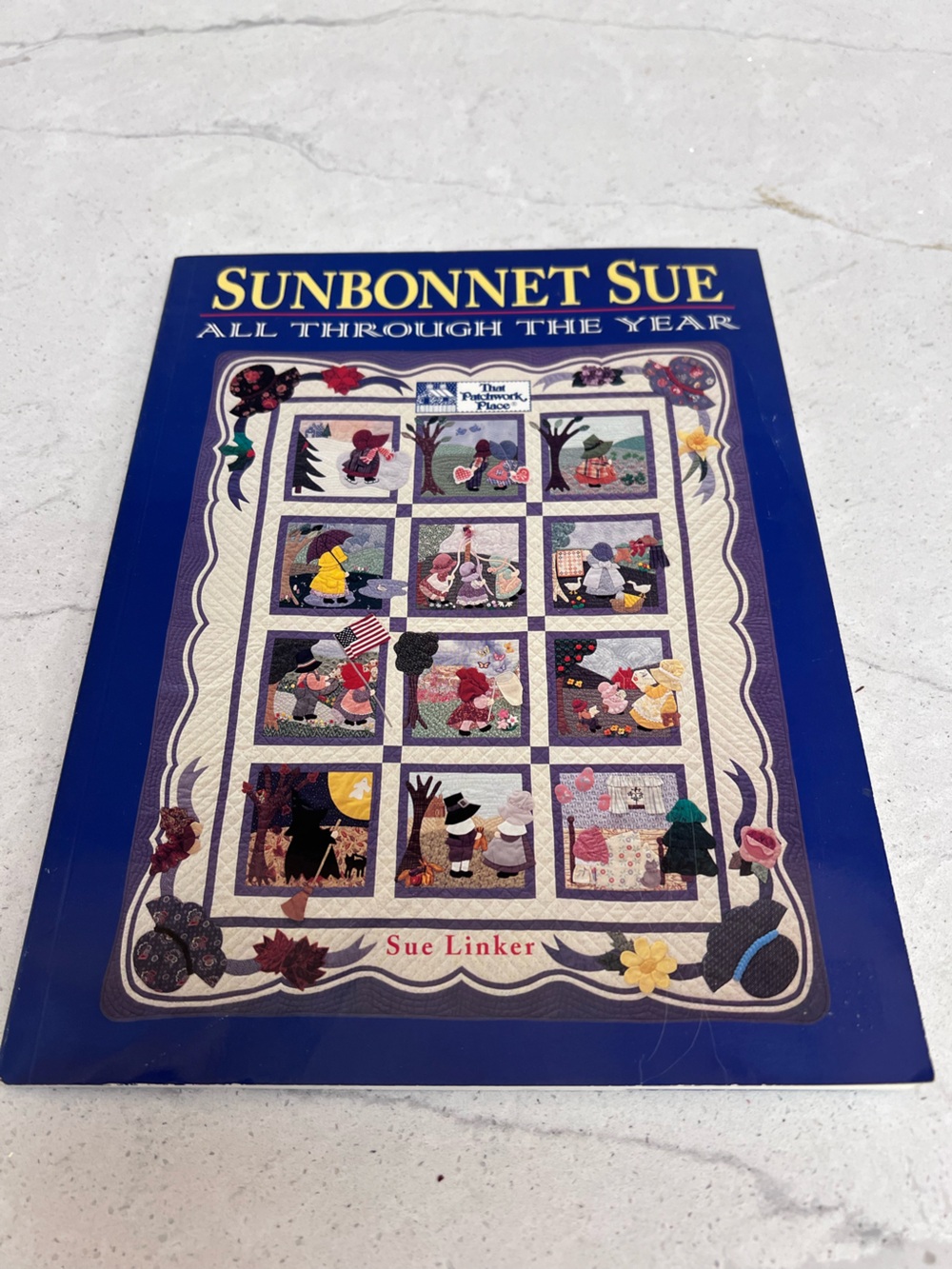 Vintage 1994 SUNBONNET SUE, Sue Linker. All through The Year. Quilt pattern book